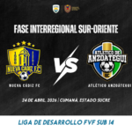 Nueva Cádiz FC vs Atlético Anzoátegui Fase Interregional de la Liga de Desarrollo FVF Sub 14 2026